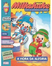 Coleção Milkshake - Patati Patata: Hora Da Alegria - Passatempos, Atividades E Diversão Todo Dia! Coleção Milkshake - Patati Patata: Hora Da Alegria - Passatempos, Atividades E Diversão Todo Dia!