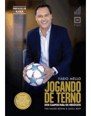 Fabio Mello - Jogando De Terno - Dos Campos Para Os Negocios