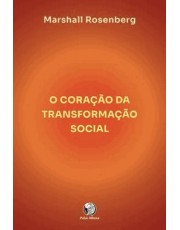 Coração Da Transformação Social, O
