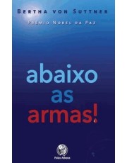 Abaixo As Armas - etica, Valores E Transformação Social