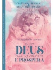 Eu Com Deus Para Uma Vida Plena E Prospera