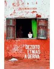 Dezoito Etnias A Deriva