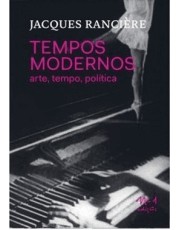 Tempos Modernos: Arte, Tempo, Política