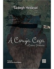 A Coruja Cega E Outras Histórias