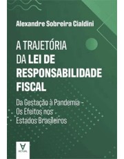 A Trajetoria Da Lei De Responsabilidade Fiscal