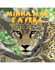 Minha Mae E A Fera