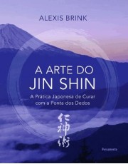 A Arte Do Jin Shin