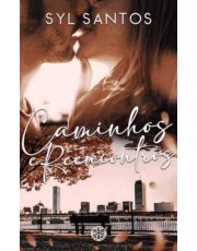 Caminhos E Reencontros