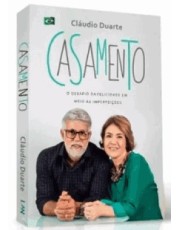 Casamento: O Desafio Da Felicidade Em Meio As Imperfeições