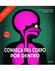 Conheca Seu Corpo Por Dentro