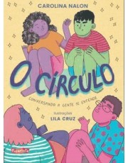 O Circulo - Conversando A Gente Se Entende