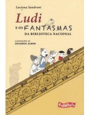 Ludi E Os Fantasmas Da Biblioteca Nacional