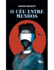 O Ceu Entre Mundos
