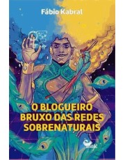 O Blogueiro Bruxo Das Redes Sobrenaturais