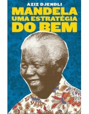 Mandela, Uma Estrategia Do Bem