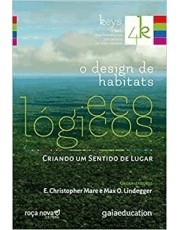 O Design De Habitats Ecologicos - Criando Um Sentido De Lugar