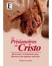 Os Prisioneiros Do Cristo