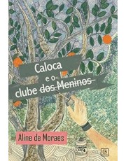 Caloca E O Clube Dos Meninos