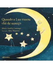 Quando A Lua Tomou Cha De Sumico