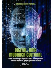 Digital, Uma Mudanca Cultural