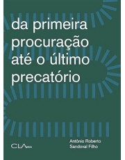 Da Primeira Procuração Ate O Ultimo Precatorio