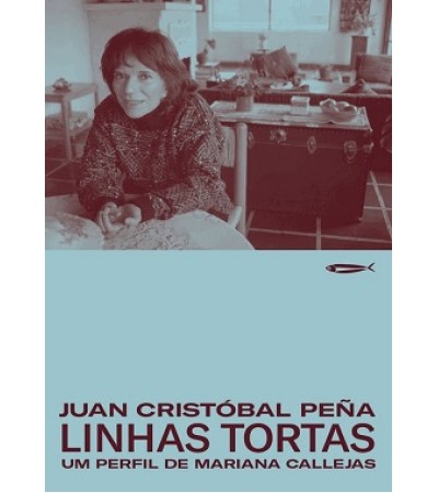Linhas Tortas - Um Perfil De Mariana Callejas