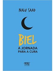 Biel - A Jornada Para A Cura