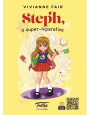 Steph, A Super-Hiperativa