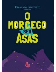 Morcego Sem Asas, O