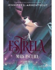 Estrela Mais Escura, A Estrela Mais Escura, A