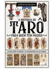 A História Do Taro Para Quem Tem Pressa