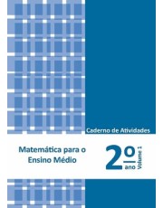 Matemática Para O Ensino Medio - Caderno De Atividades 2 Ano - Vol. 01    