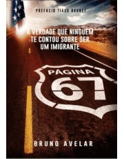 Pagina 67 - A Verdade Que Ninguem Te Contou Sobre Ser Um Imigrante