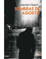 Sombras De Agosto Sombras De Agosto