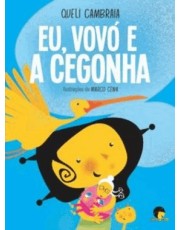 Eu, Vovo E A Cegonha Eu, Vovo E A Cegonha