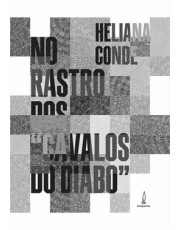 No Rastro Dos Cavalos Do Diabo