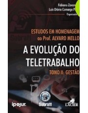 A Evolução Do Teletrabalho - Tomo Ii - Gestão - 01Ed/22