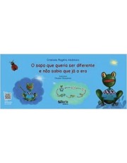 O Sapo Que Queria Ser Diferente E Não Sabia Que Ja O Era O Sapo Que Queria Ser Diferente E Não Sabia Que Ja O Era