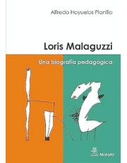 Loris Malaguzzi : Uma Biografia Pedagogica Loris Malaguzzi : Uma Biografia Pedagogica