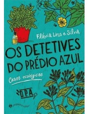 Os Detetives Do Predio Azul - Casos Ecologicos Os Detetives Do Predio Azul - Casos Ecologicos