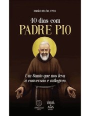 40 Dias Com Padre Pio