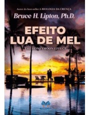 Efeito Lua De Mel