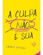 A Culpa Não e Sua