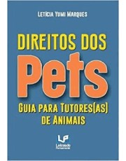 Direitos Dos Pets - Guia Para Tutores(As) De Animais Direitos Dos Pets - Guia Para Tutores(As) De Animais