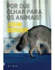 Por Que Olhar Para Os Animais?