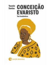 Conceição Evaristo - Voz Insubmissa