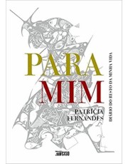 Para Mim: Diario Do Resto Da Minha Vida