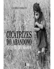 Cicatrizes Do Abandono - Cicatrices De Labandon