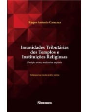 Imunidades Tributarias Dos Templos E Instituições Religiosas - 02Ed/23 Imunidades Tributarias Dos Templos E Instituições Religiosas - 02Ed/23