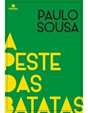 A Peste Das Batatas